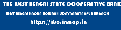 THE WEST BENGAL STATE COOPERATIVE BANK  WEST BENGAL HAORA HOWRAH UDAYNARAYANPUR BRANCH  ifsc code